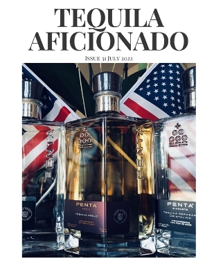 Book cover for Tequila Aficionado Magazine, July 2022