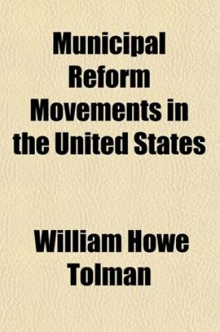 Cover of Municipal Reform Movements in the United States