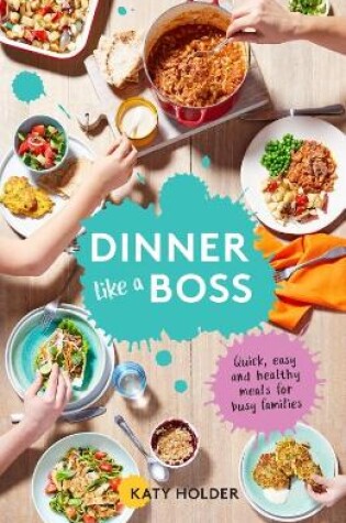 Cover of Dinner Like a Boss