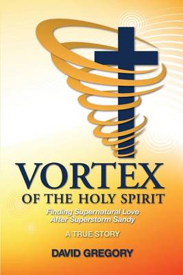 Book cover for Vortex of the Holy Spirit