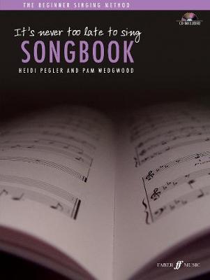 Cover of It's Never Too Late To Sing: Songbook