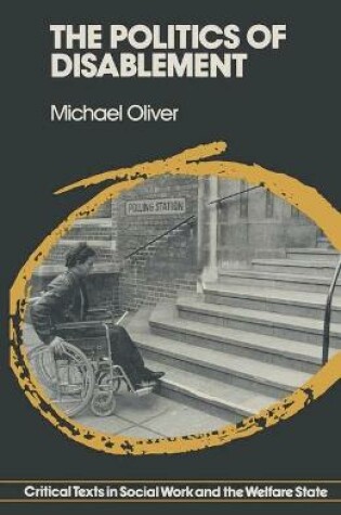 Cover of The Politics of Disablement