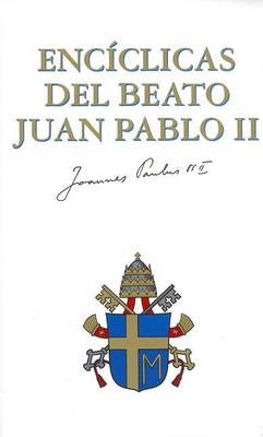Cover of Enciclicas del Beato Juan Pablo II