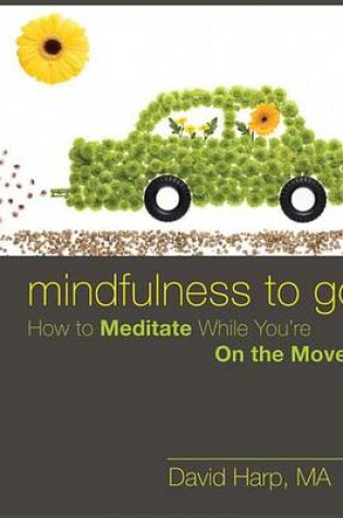 Cover of Mindfulness to Go