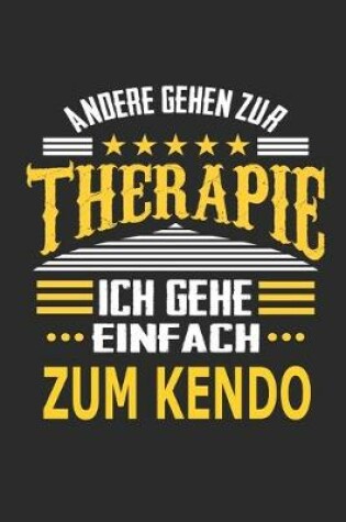 Cover of Andere gehen zur Therapie Ich gehe einfach zum Kendo