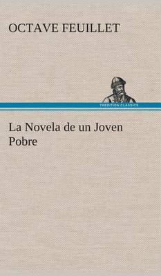 Book cover for La Novela de un Joven Pobre