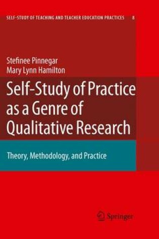 Cover of Self-Study of Practice as a Genre of Qualitative Research