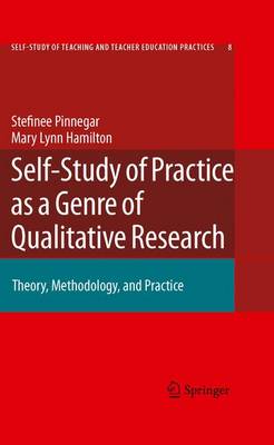 Cover of Self-Study of Practice as a Genre of Qualitative Research