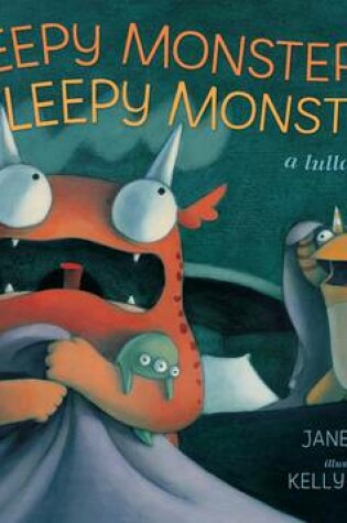 Cover of Creepy Monsters, Sleepy Monsters