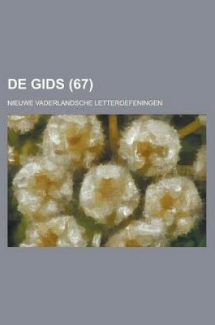 Cover of de Gids; Nieuwe Vaderlandsche Letteroefeningen (67)