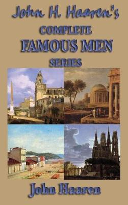Book cover for John H. Haaren's Complete Famous Men Series