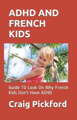 Book cover for ADHD and French Kids