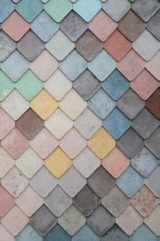 Cover of Pastel Colored Scale Tiles Notebook