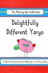 Book cover for Delightfully Different Yaryo