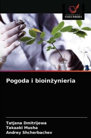 Cover of Pogoda i bioinżynieria