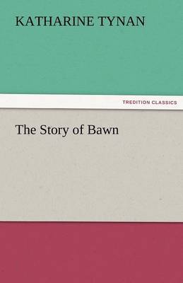 Book cover for The Story of Bawn