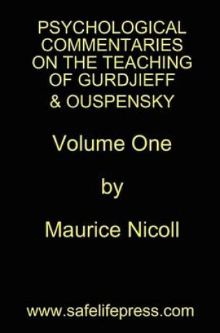 Cover of Psychological Commentaries on the Teaching of Gurdjieff & Ouspensky Volume One