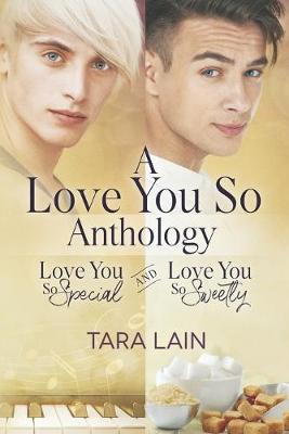 Book cover for A Love You So Anthology - Love You So Special and Love You So Sweetly