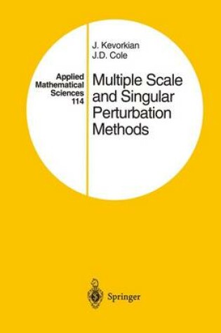 Cover of Multiple Scale and Singular Perturbation Methods