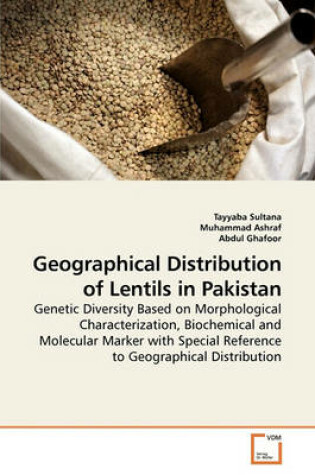 Cover of Geographical distribution of lentils in Pakistan