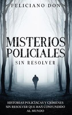 Book cover for Misterios Policiales sin Resolver