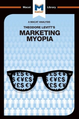 Cover of An Analysis of Theodore Levitt's Marketing Myopia