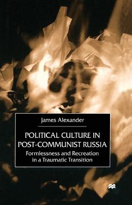 Book cover for Political Culture in Post-Communist Russia