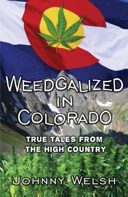 Book cover for Weedgalized in Colorado