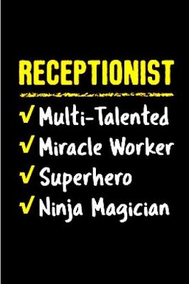 Book cover for Receptionist multi- talented miracle worker super hero ninja magician