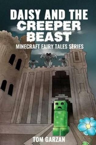 Cover of Daisy and the Creeper Beast