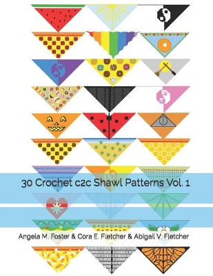 Book cover for 30 Crochet c2c Shawl Patterns Vol. 1
