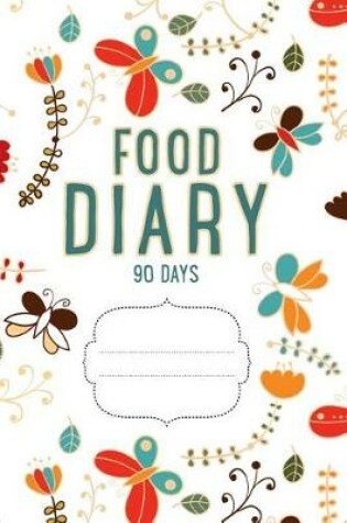 Cover of Food Diary 90 Days