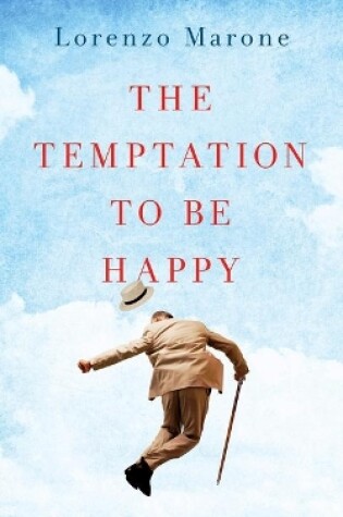 Cover of The Temptation to Be Happy