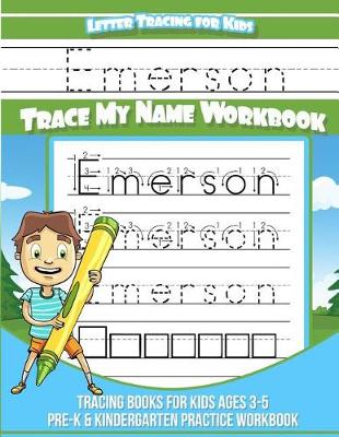 Book cover for Emerson Letter Tracing for Kids Trace My Name Workbook