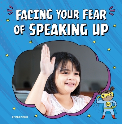 Book cover for Facing Your Fear of Speaking Up
