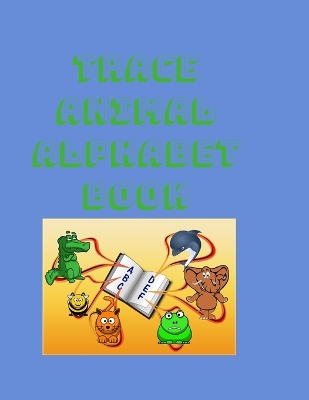 Book cover for Trace Animal Alphabet Book