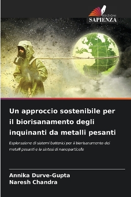 Book cover for Un approccio sostenibile per il biorisanamento degli inquinanti da metalli pesanti