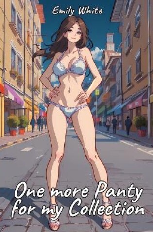 Cover of One more Panty for my Collection