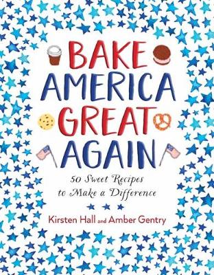 Book cover for Bake America Great Again
