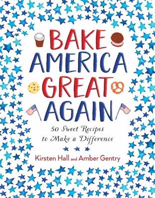 Book cover for Bake America Great Again