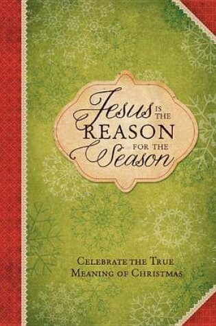Cover of Jesus Is the Reason for the Season
