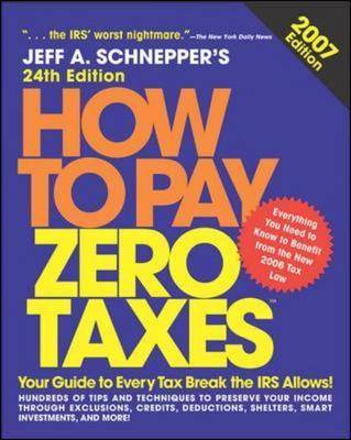 Book cover for How to Pay Zero Taxes, 2007