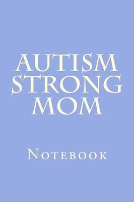 Book cover for Autism Strong Mom