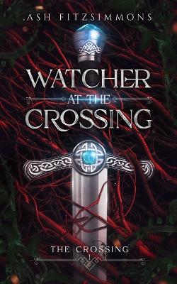 Book cover for Watcher at the Crossing