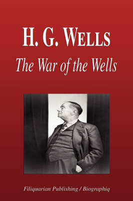 Book cover for H. G. Wells - The War of the Wells (Biography)