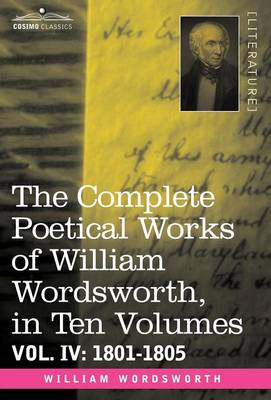 Book cover for The Complete Poetical Works of William Wordsworth, in Ten Volumes - Vol. IV
