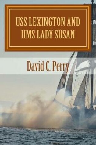 Cover of USS Lexington and HMS Lady Susan