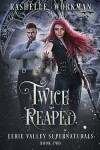 Book cover for Twice Reaped