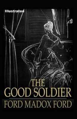 Book cover for The Good Soldier Illustrated