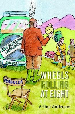 Book cover for Wheels Rolling at Eight